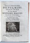 MAFFEI, FRANCESCO SCIPIONE, Marchese. Della Formazione de Fulmini Trattato.  1748